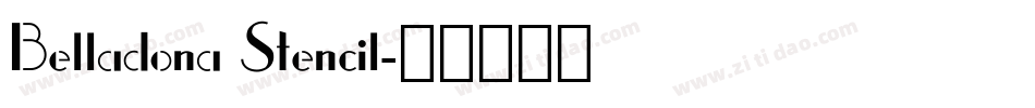 Belladona Stencil字体转换